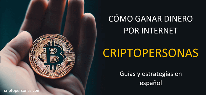 Cómo ganar dinero por internet Criptopersonas guías y estrategias en español